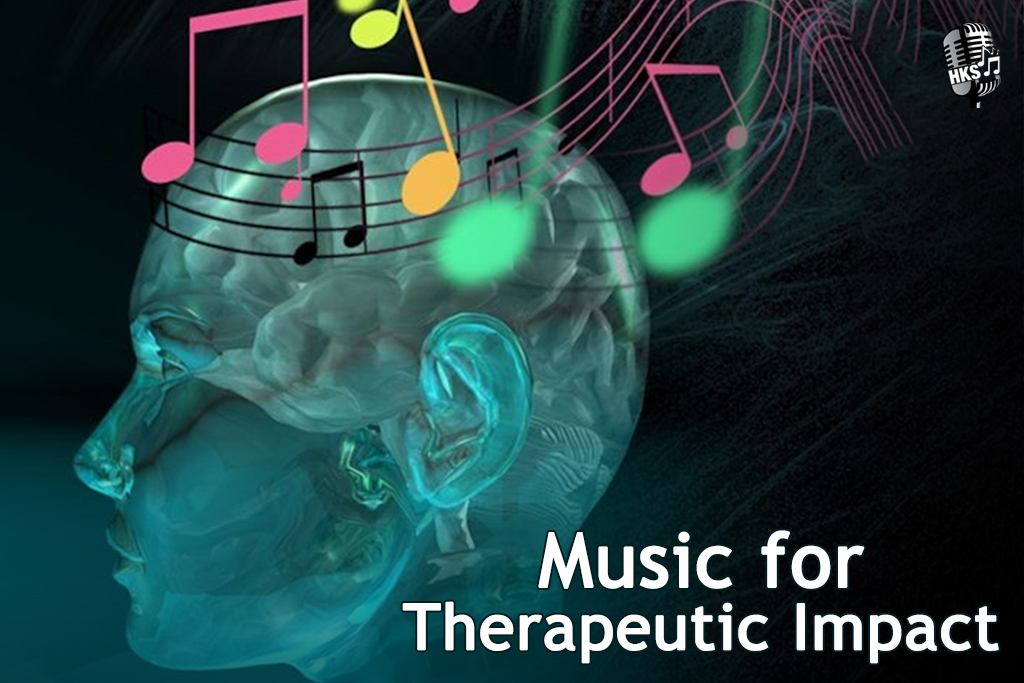 Music for Therapeutic Impact